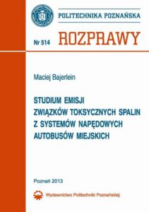Okładka: Studium emisji związków toksycznych spalin z systemów napędowych autobusów miejskich
