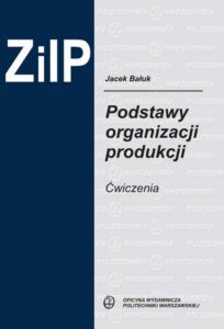 Okładka: Podstawy organizacji produkcji. Ćwiczenia