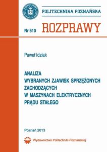 Okładka: Analiza wybranych zjawisk sprzężonych zachodzących w maszynach elektrycznych