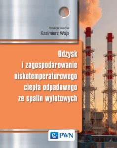 Okładka: Odzysk i zagospodarowanie niskotemperaturowego ciepła odpadowego ze spalin wylotowych