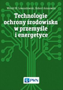 Okładka: Technologie ochrony środowiska w przemyśle i energetyce