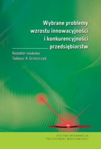 Okładka: Wybrane problemy wzrostu innowacyjności i konkurencyjności przedsiębiorstw