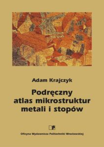 Okładka: Podręczny atlas mikrostruktur metali i stopów