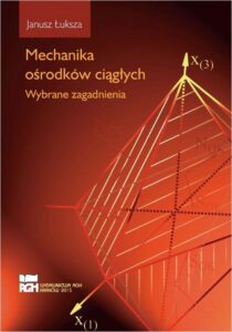 Okładka: Mechanika ośrodków ciągłych. Wybrane zagadnienia