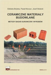 Okładka: Ceramiczne materiały budowlane. Metody badań surowców i wyrobów.