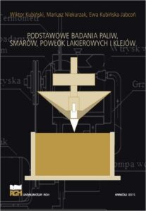 Okładka: Podstawowe badania paliw, smarów, powłok lakierowych i klejów