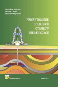 Okładka: Projektowanie głębokich otworów wiertniczych