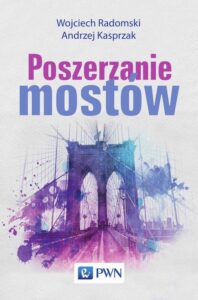 Okładka: Poszerzanie mostów