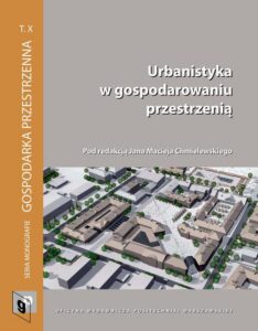 Okładka: Urbanistyka w gospodarowaniu przestrzenią