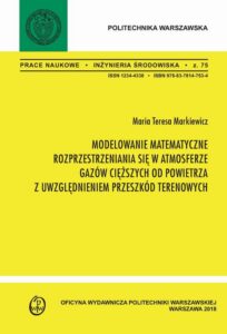 Okładka: Modelowanie matematyczne rozprzestrzeniania się w atmosferze gazów cięższych od powietrza z uwzględnieniem przeszkód terenowych