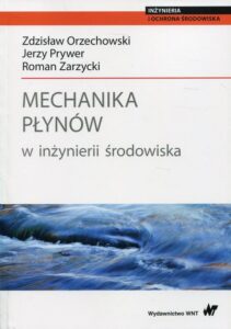 Okładka: Mechanika płynów w inżynierii środowiska