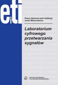 Okładka: Laboratorium cyfrowego przetwarzania sygnałów