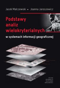 Okładka: Podstawy analiz wielokryterialnych w systemach informacji geograficznej