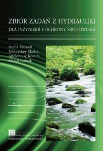 Okładka: Zbiór zadań z hydrauliki dla inżynierii i ochrony środowiska
