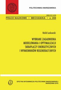 Okładka: Wybrane zagadnienia modelowa i optymalizacji skraplaczy energetycznych i wymienników regeneracyjnych