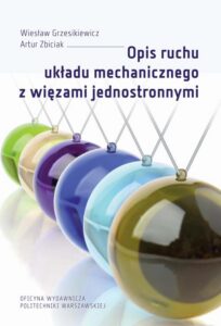 Okładka: Opis ruchu układu mechanicznego z więzami jednostronnymi