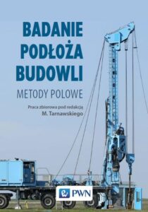 Okładka: Badanie podłoża budowli. Metody polowe