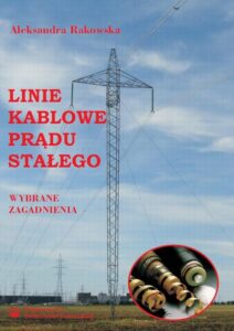 Okładka: Linie kablowe prądu stałego. Wybrane zagadnienia