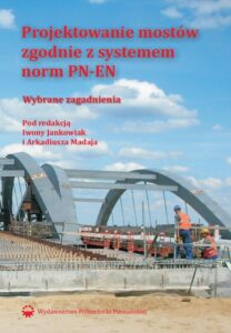 Okładka: Projektowanie mostów zgodnie z systemem norm PN-EN