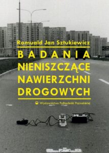 Okładka: Badania nieniszczące nawierzchni drogowych