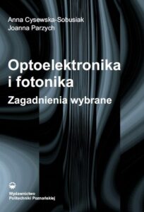 Okładka: Optoelektronika i fotonika. Zagadnienia wybrane