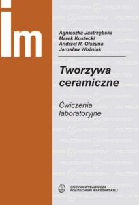 Okładka: Tworzywa ceramiczne. Ćwiczenia laboratoryjne