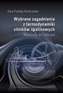Okładka: Wybrane zagadnienia z termodynamiki silników spalinowych. Materiały do ćwiczeń