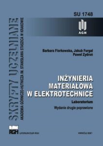 Okładka: INŻYNIERIA MATERIAŁOWA W ELEKTROTECHNICE. LABORATORIUM