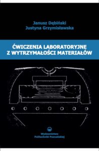 Okładka: Ćwiczenia laboratoryjne z wytrzymałości materiałów