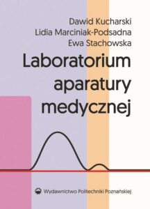 Okładka: Laboratorium aparatury medycznej
