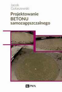 Okładka: Projektowanie betonu samozagęszczalnego