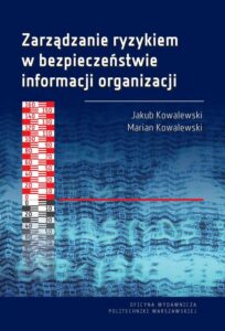 Okładka: Zarządzanie ryzykiem w bezpieczeństwie informacji organizacji
