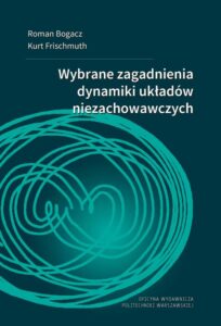 Okładka: Wybrane zagadnienia dynamiki układów niezachowawczych