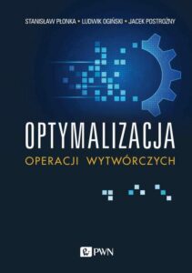 Okładka: Optymalizacja operacji wytwórczych