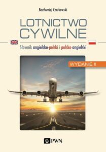 Okładka: Lotnictwo cywilne. Słownik angielsko-polski i polsko-angielski
