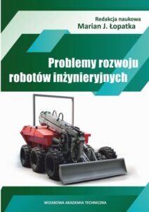 Okładka: Problemy rozwoju robotów inżynieryjnych