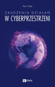 Okładka: Założenia działań w cyberprzestrzeni