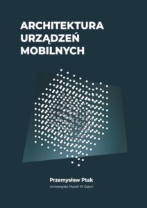 Okładka: Architektura urządzeń mobilnych