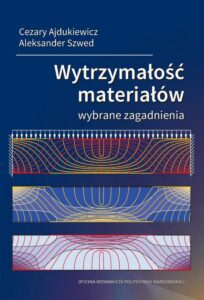 Okładka: Wytrzymałość materiałów. Wybrane zagadnienia