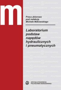 Okładka: Laboratorium podstaw napędów hydraulicznych i pneumatycznych
