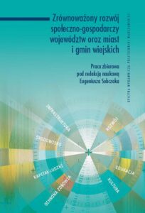 Okładka: Zrównoważony rozwój społeczno-gospodarczy województw oraz miast i gmin wiejskich