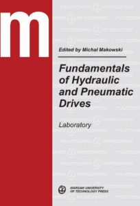 Okładka: Fundamentals of Hydraulic and Pneumatic Drives. Laboratory