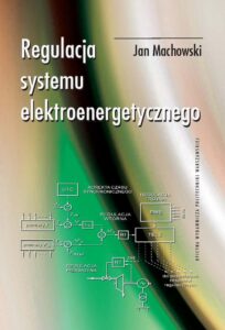 Okładka: Regulacja systemu elektroenergetycznego