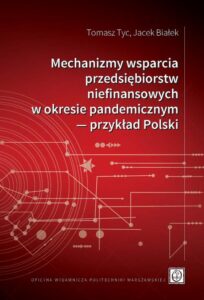 Okładka: Mechanizmy wsparcia przedsiębiorstw niefinansowych w okresie pandemicznym ― przykład Polski