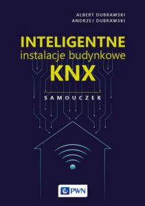 Okładka: Inteligentne instalacje budynkowe KNX. Samouczek. Samouczek