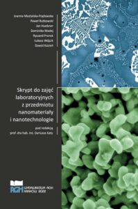 Okładka: Skrypt do zajęć laboratoryjnych z przedmiotu nanomateriały i nanotechnologie