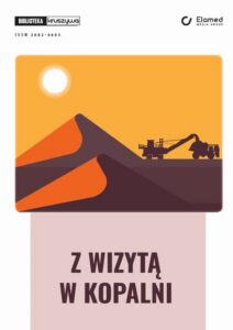 Okładka: Z wizytą w kopalni