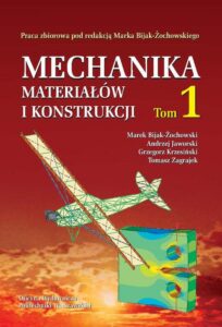 Okładka: Mechanika materiałów i konstrukcji. Tom 1