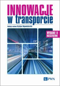 Okładka: Innowacje w transporcie. Mobilność · Ekologia · Efektywność