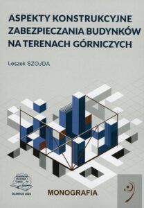 Okładka: Aspekty konstrukcyjne zabezpieczania budynków na terenach górniczych